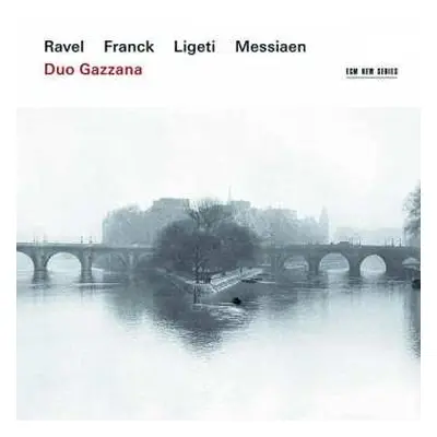 CD César Franck: Ravel / Franck / Ligeti / Messiaen