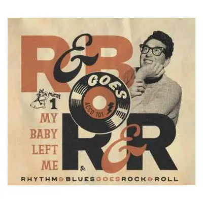 CD Various: Rhythm & Blues Goes Rock & Roll Volume 1 My Baby Left Me