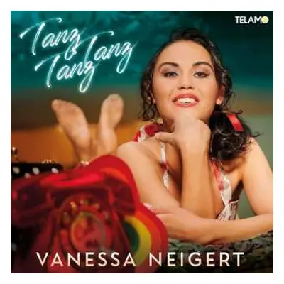 CD Vanessa Neigert: Tanz, Tanz, Tanz