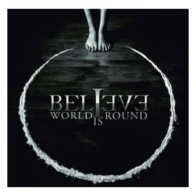 CD Believe: World Is Round DIGI