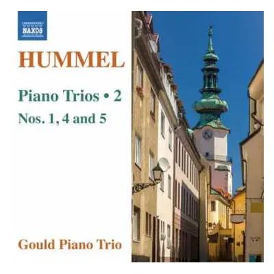 CD Johann Nepomuk Hummel: Piano Trios - 2; Nos. 1, 4 And 5