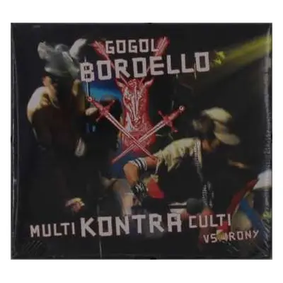 2CD Gogol Bordello: Multi Kontra Culti Vs. Irony