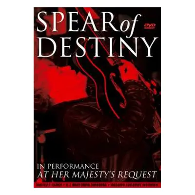 DVD Spear Of Destiny: In Performance At Her Majesty's Request