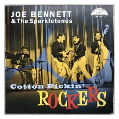 EP Joe Bennett And The Sparkletones: Cotton Pickin' Rockers LTD