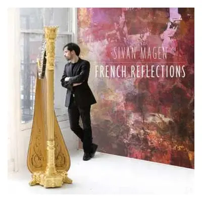 SACD Gabriel Fauré: Sivan Magen - French Reflections