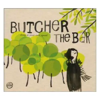 CD Butcher The Bar: Sleep At Your Own Speed DIGI