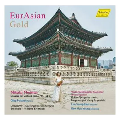 CD Viktoria Elisabeth Kaunzner: Golden Sponge Für Violine, Haegeum, Piri, Sheng, Perkussion & Fe