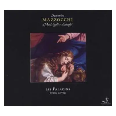 CD Domenico Mazzocchi: Madrigali E Dialoghi