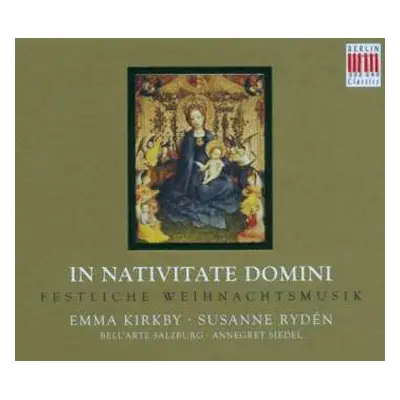 CD Emma Kirkby: In Nativitate Domini: Festliche Weihnachtsmusik