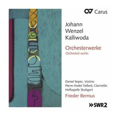 CD Johann Baptist Wenzel Kalliwoda: Orchesterwerke