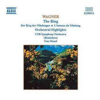 CD Richard Wagner: The Ring (Orchestral Hightlights)