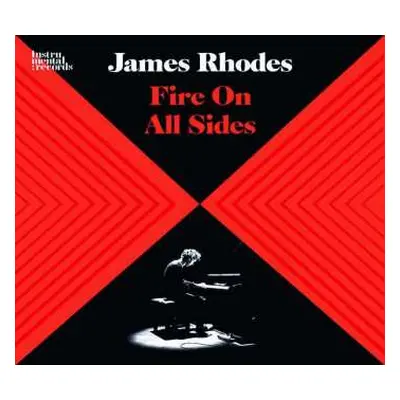 CD Johann Sebastian Bach: James Rhodes - Fire On All Sides