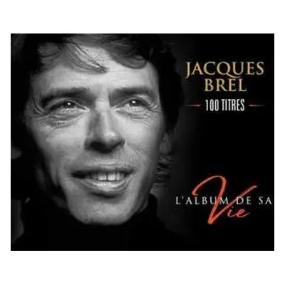 5CD Jacques Brel: L'album De Sa Vie