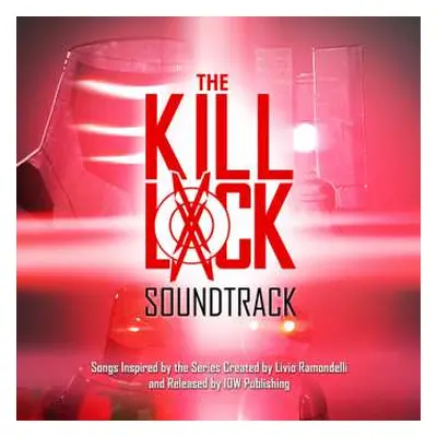 CD Various: The Kill Lock Soundtrack