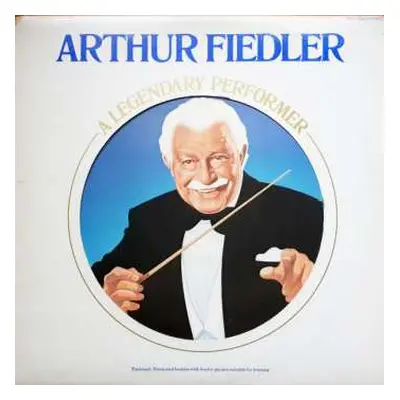 LP Arthur Fiedler: A Legendary Performer