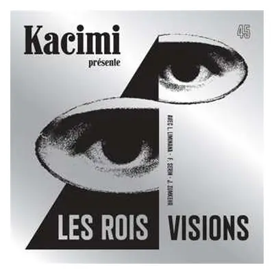 SP Alexis Kacimi: 7-les Rois/visions