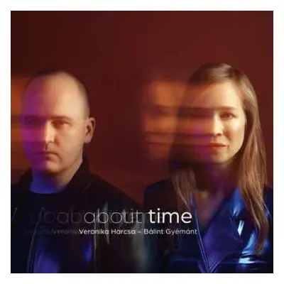 CD Veronika Harcsa & Bálint Gyémánt: About Time