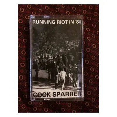 MC Cock Sparrer: Running Riot In '84