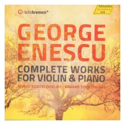 2CD George Enescu: Complete Works For Violin And Piano