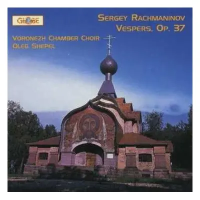 CD Sergei Vasilyevich Rachmaninoff: Vespers - All-Night Vigil