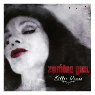 CD Zombie Girl: Killer Queen