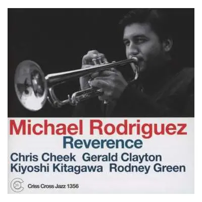 CD Michael Rodriguez: Reverence