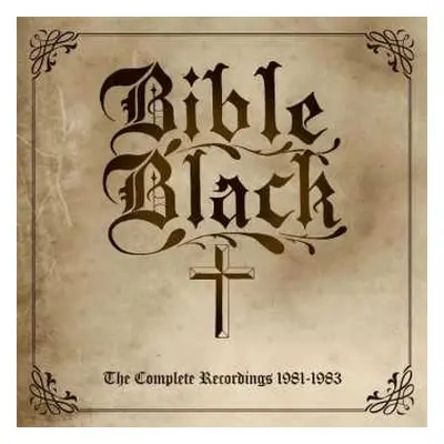 LP Bible Black: The Complete Recordings 1981-1983