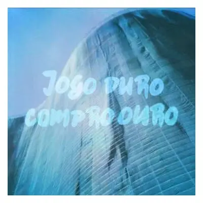 LP Jogo Duro: Compro Ouro