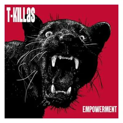 LP T-Killas: Empowerment