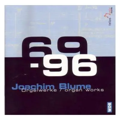 2CD Joachim Blume: 69 - 96 (Orgelwerke)