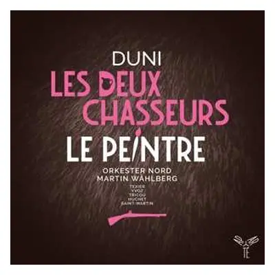 2CD Orkester Nord/martin Wahl: Duni: Les Deux Chasseurs Et La Laitiere/le Peintre Amoureux De So