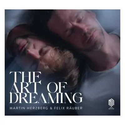 CD Martin Herzberg & Felix Räuber: The Art Of Dreaming