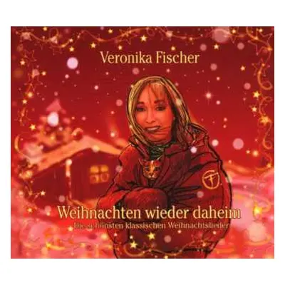 CD Veronika Fischer: Weihnachten Wieder Daheim