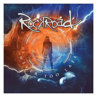 CD Rockroad: Never Too Late