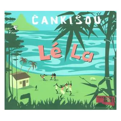 CD Čankišou: Lé La