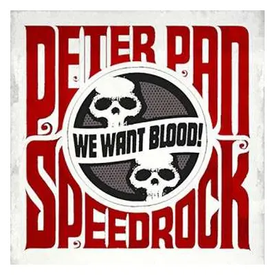 CD Peter Pan Speedrock: We Want Blood!