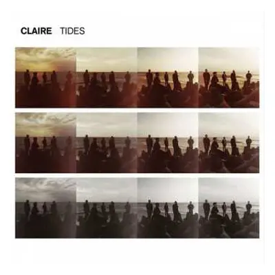 2LP Claire: Tides