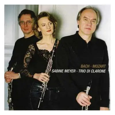 CD Mozart/bach: Trio Di Clarone - Mozart/bach