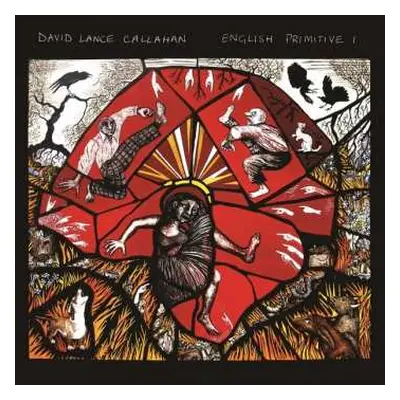 CD David Lance Callahan: English Primitive I