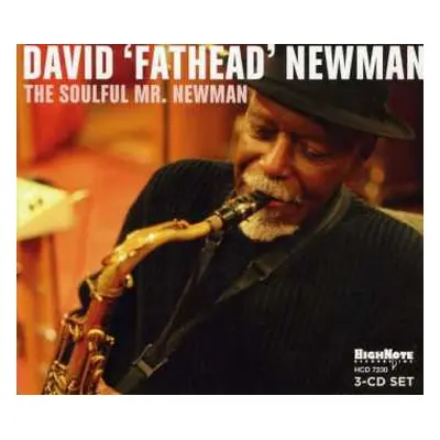 3CD David "Fathead" Newman: The Soulful Mr. Newman