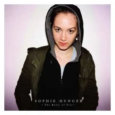 2LP/CD Sophie Hunger: The Rules Of Fire - The Archives