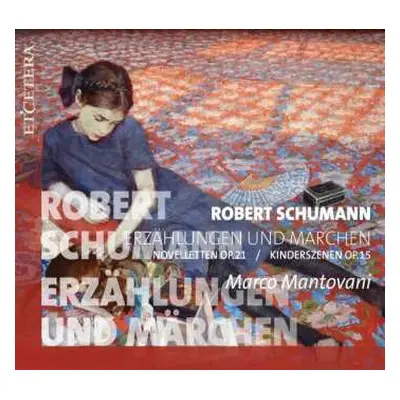 CD Marco Mantovani: Kinderszenen Op.15