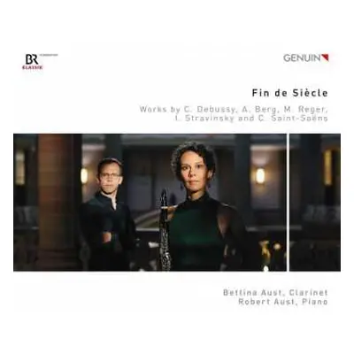 CD Claude Debussy: Bettina Aust - Fin De Siecle