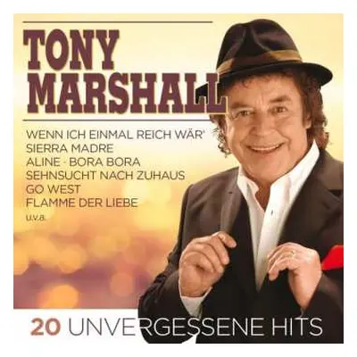 CD Tony Marshall: 20 Unvergessene Hits