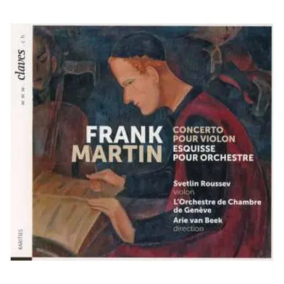 CD Frank Martin: Conerto Pour Violon, Esquisse Pour Orchestre