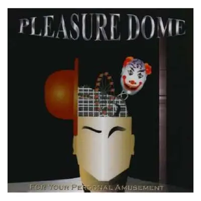 CD Pleasure Dome: For Your Personal Amusement