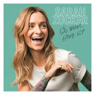 CD Sarah Zucker: Wo Mein Herz Ist