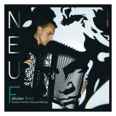 CD Felicien Brut Quatuor Hermes Edouard Mac: Felicien Brut - Neuf