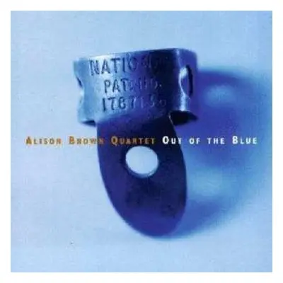 CD Alison Brown Quartet: Out Of The Blue