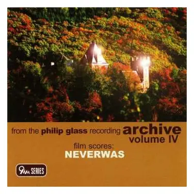 CD Philip Glass: Film Scores: Neverwas